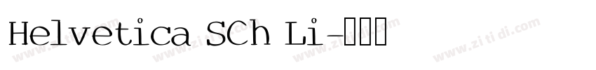 Helvetica SCh Li字体转换